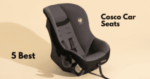5 best Cosco car seats
