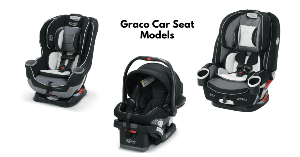 Choosing the Appropriate Graco Car Seat Model